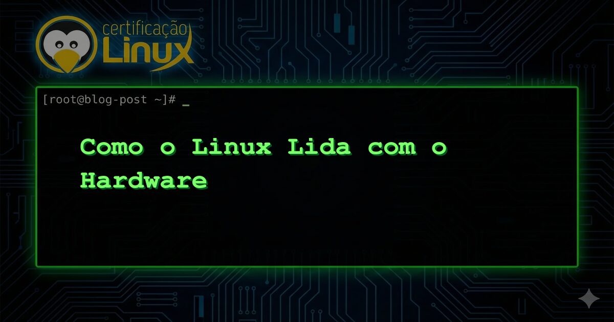 How Linux Handles Hardware