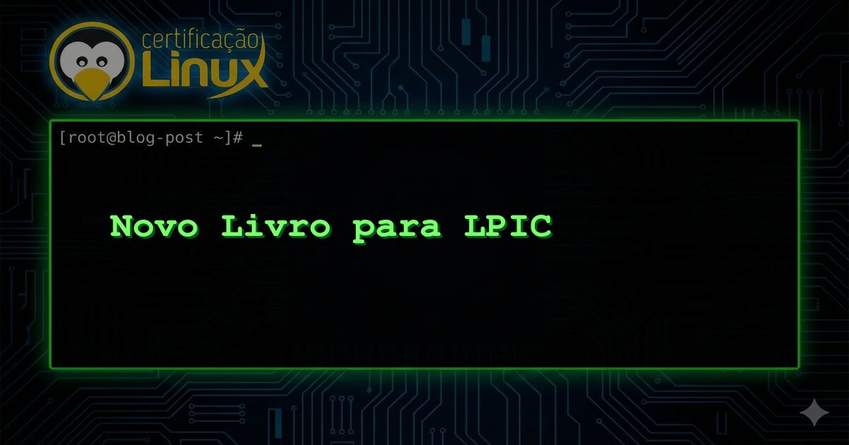 Novo Livro para LPIC