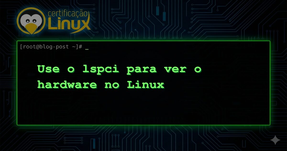 Usa lspci para ver el hardware en Linux
